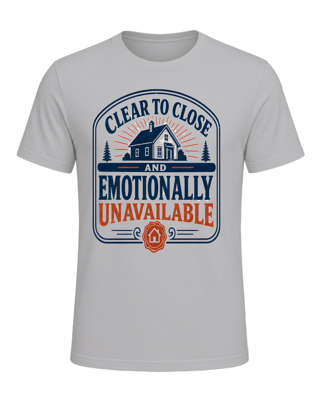 CLEAR TO CLOSE AND EMOTIONALLY UNAVAILABLE — Athletic Heather