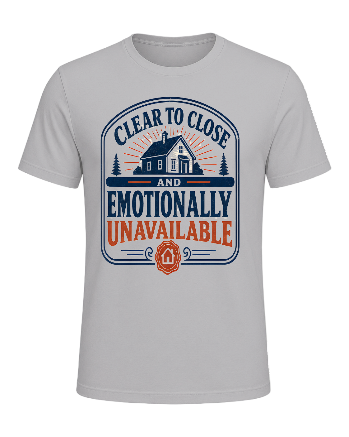 CLEAR TO CLOSE AND EMOTIONALLY UNAVAILABLE — Athletic Heather