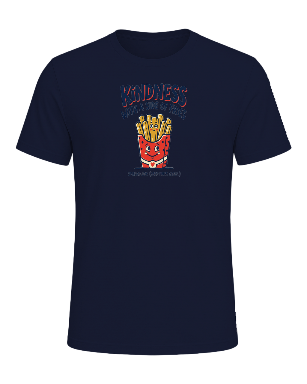KINDNESS WITH A SIDE OF FRIES — Navy