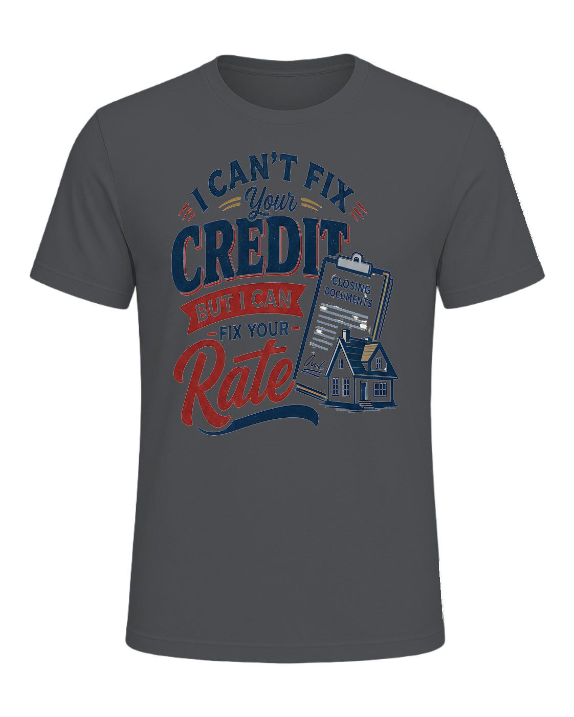 I CAN'T FIX YOUR CREDIT BUT I CAN FIX YOUR RATE — Asphalt