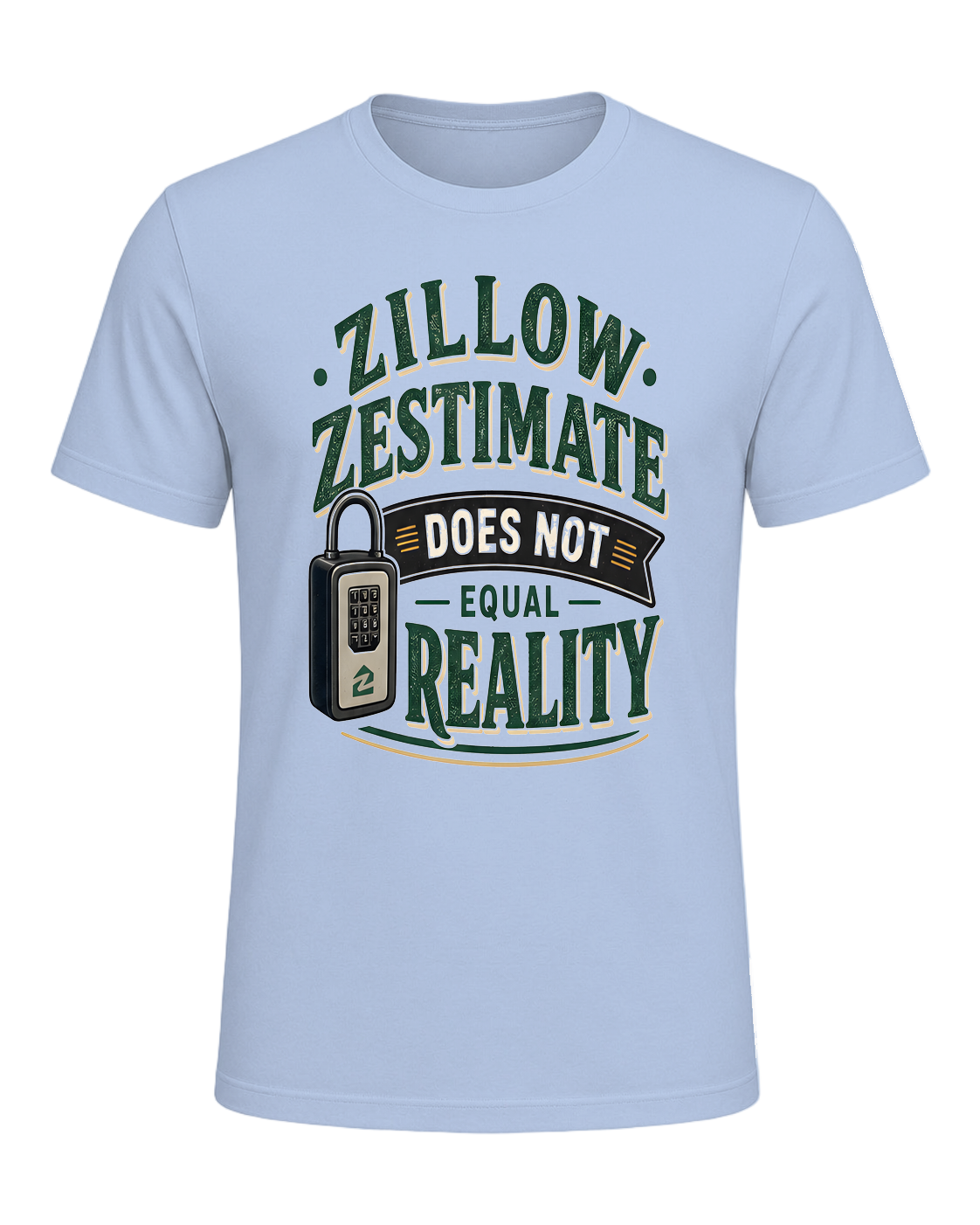 ZILLOW ZESTIMATE DOES NOT EQUAL REALITY — Baby Blue