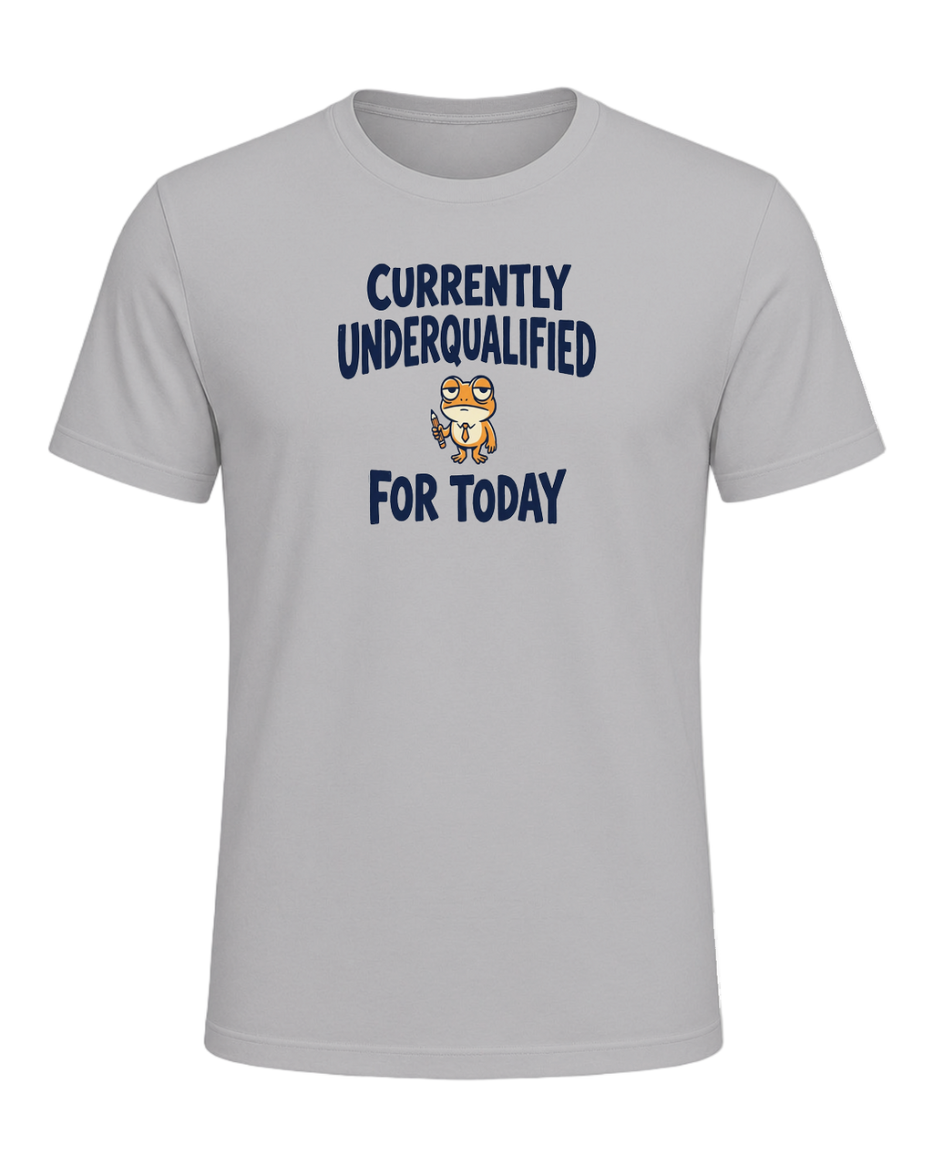 CURRENTLY UNDERQUALIFIED FOR TODAY — Athletic Heather