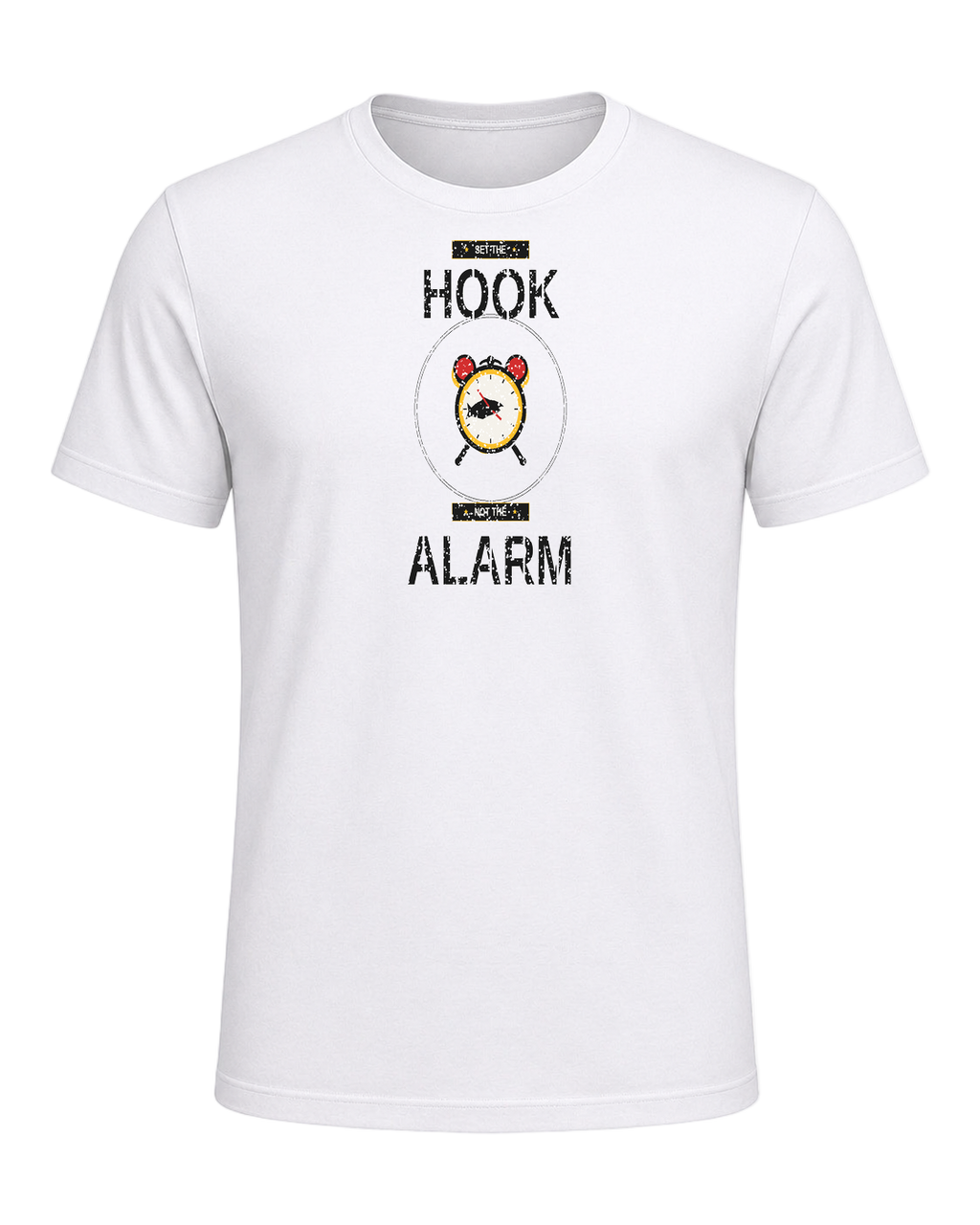 SET THE HOOK NOT THE ALARM — White