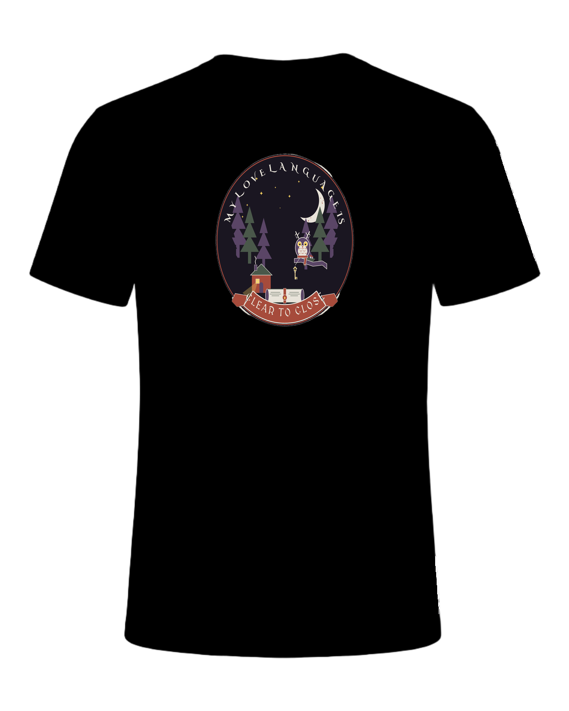MY LOVE LANGUAGE IS CLEAR TO CLOSE — Black