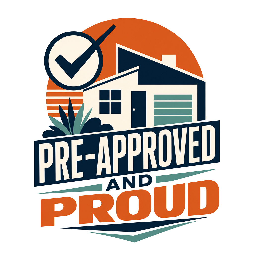 PRE-APPROVED AND PROUD