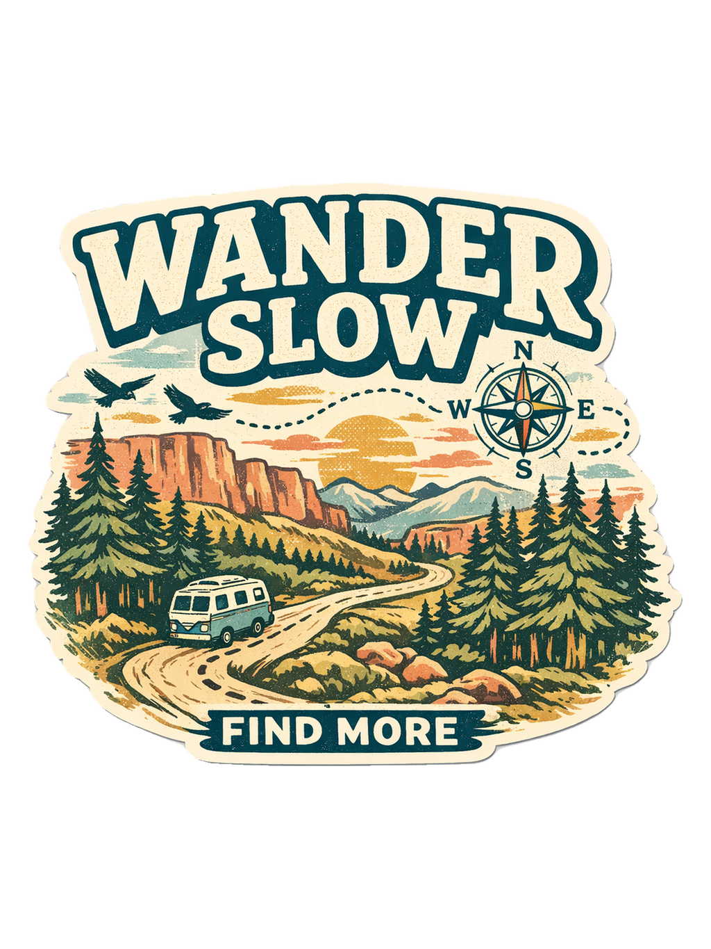 Wander Slow, Find More Tee