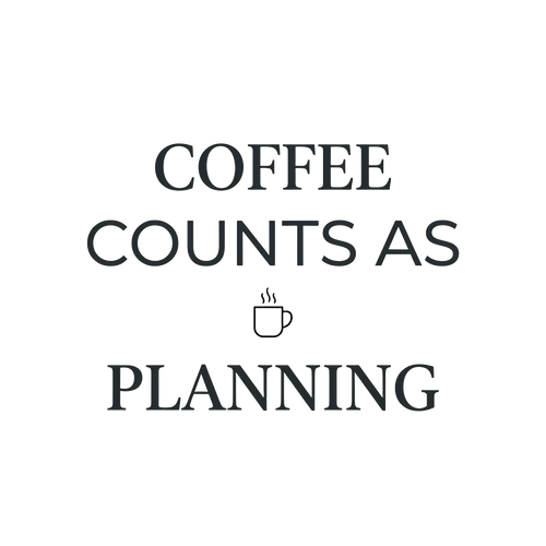 coffee counts as planning