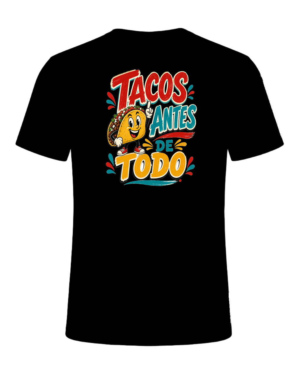 Tacos Antes De Todo — Black
