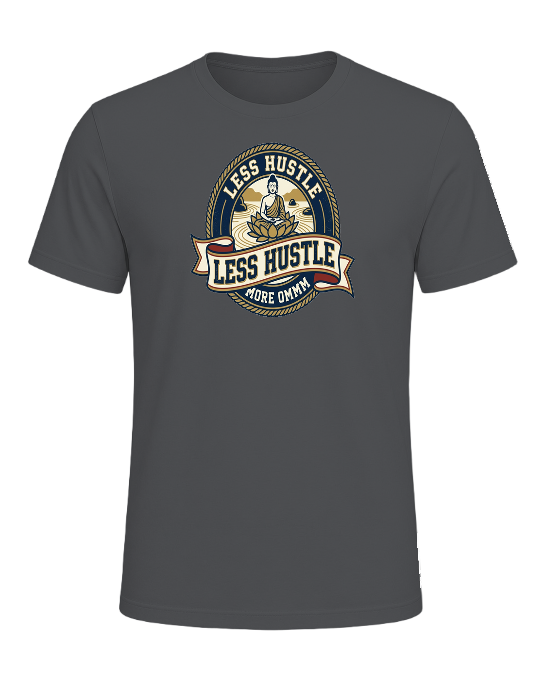 LESS HUSTLE MORE OMMM — Asphalt