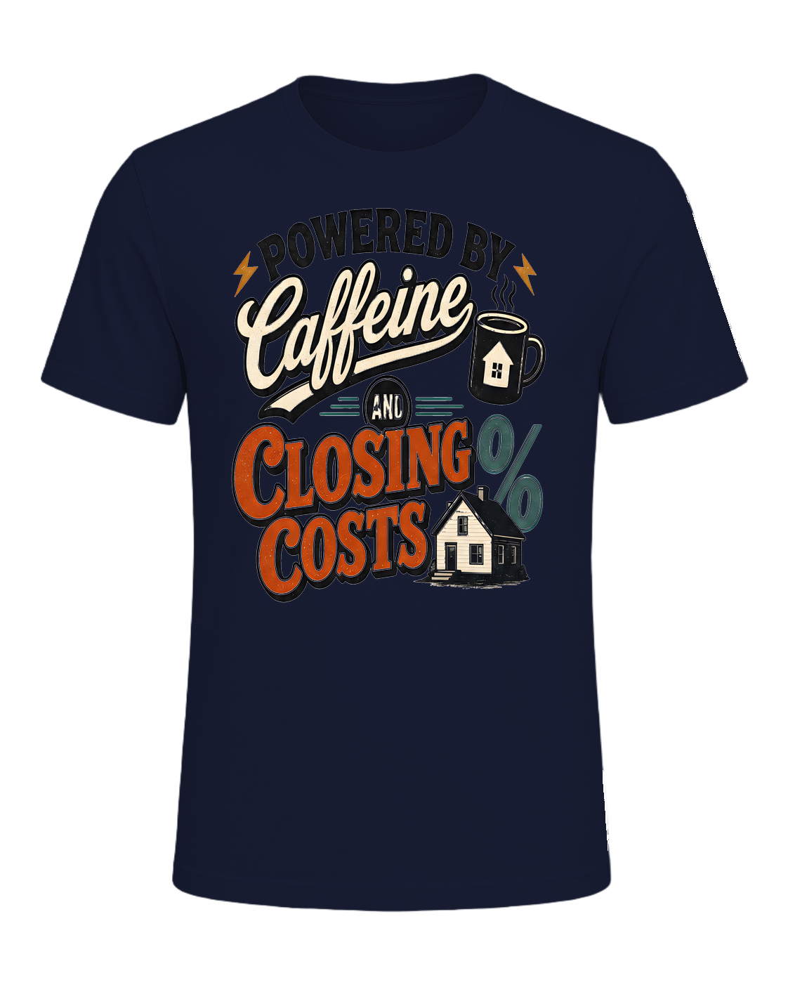 POWERED BY CAFFEINE AND CLOSING COSTS — Navy