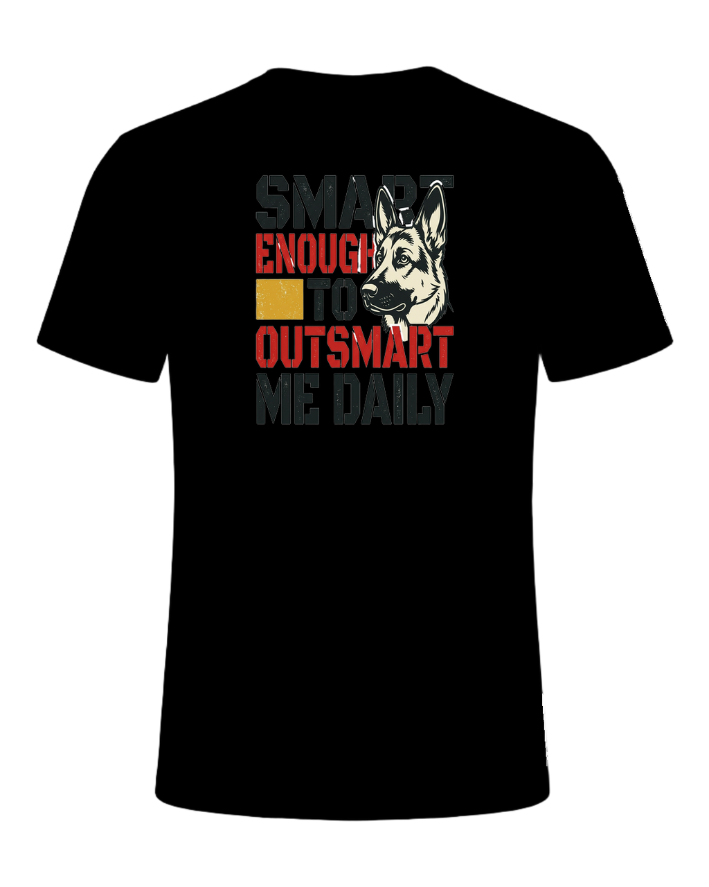 Smart Enough to Outsmart Me Daily — Black