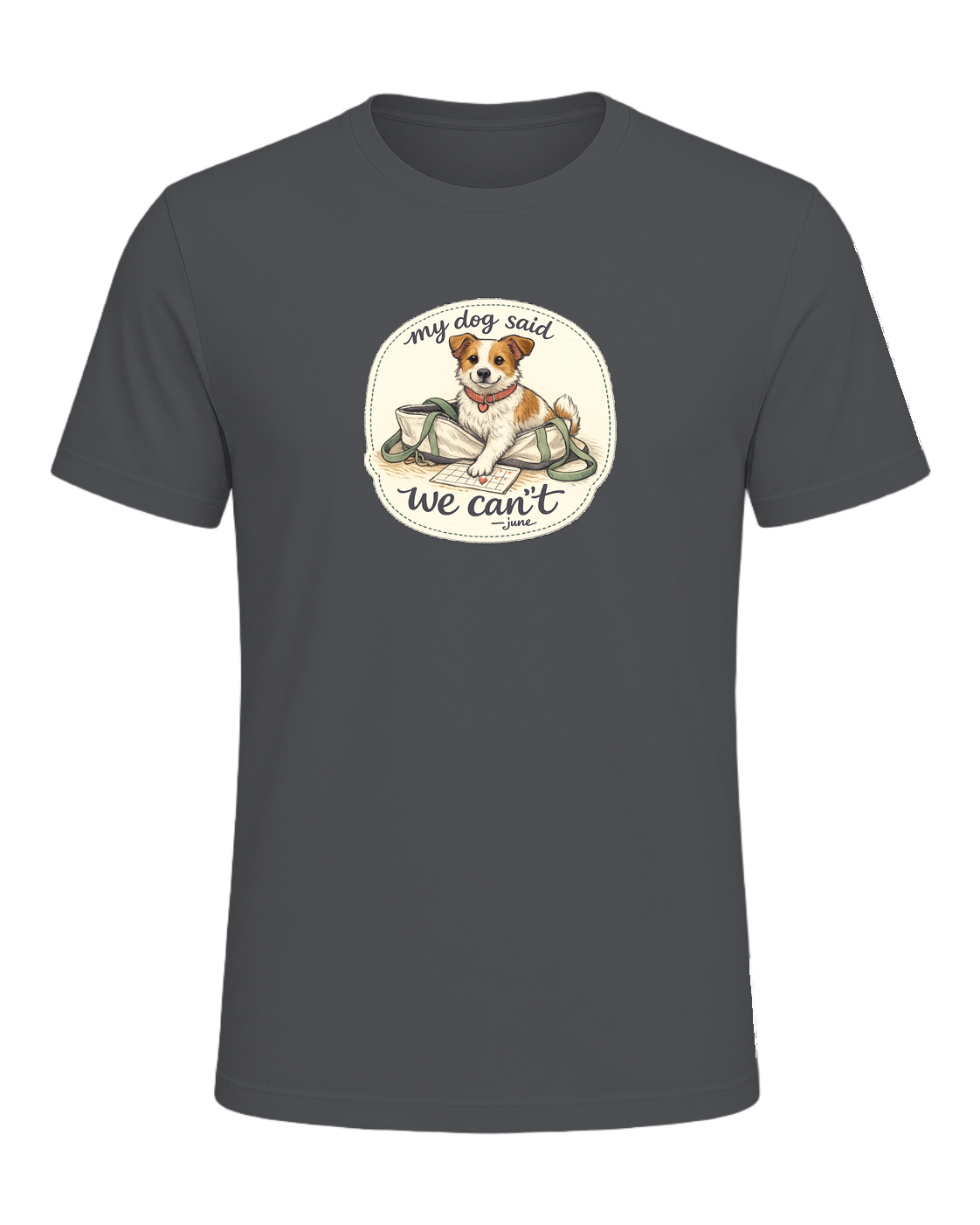 A cozy hand-drawn dog mom tee for anyone whose plans require tiny paw approval. — Asphalt
