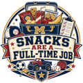 SNACKS ARE A FULL-TIME JOB