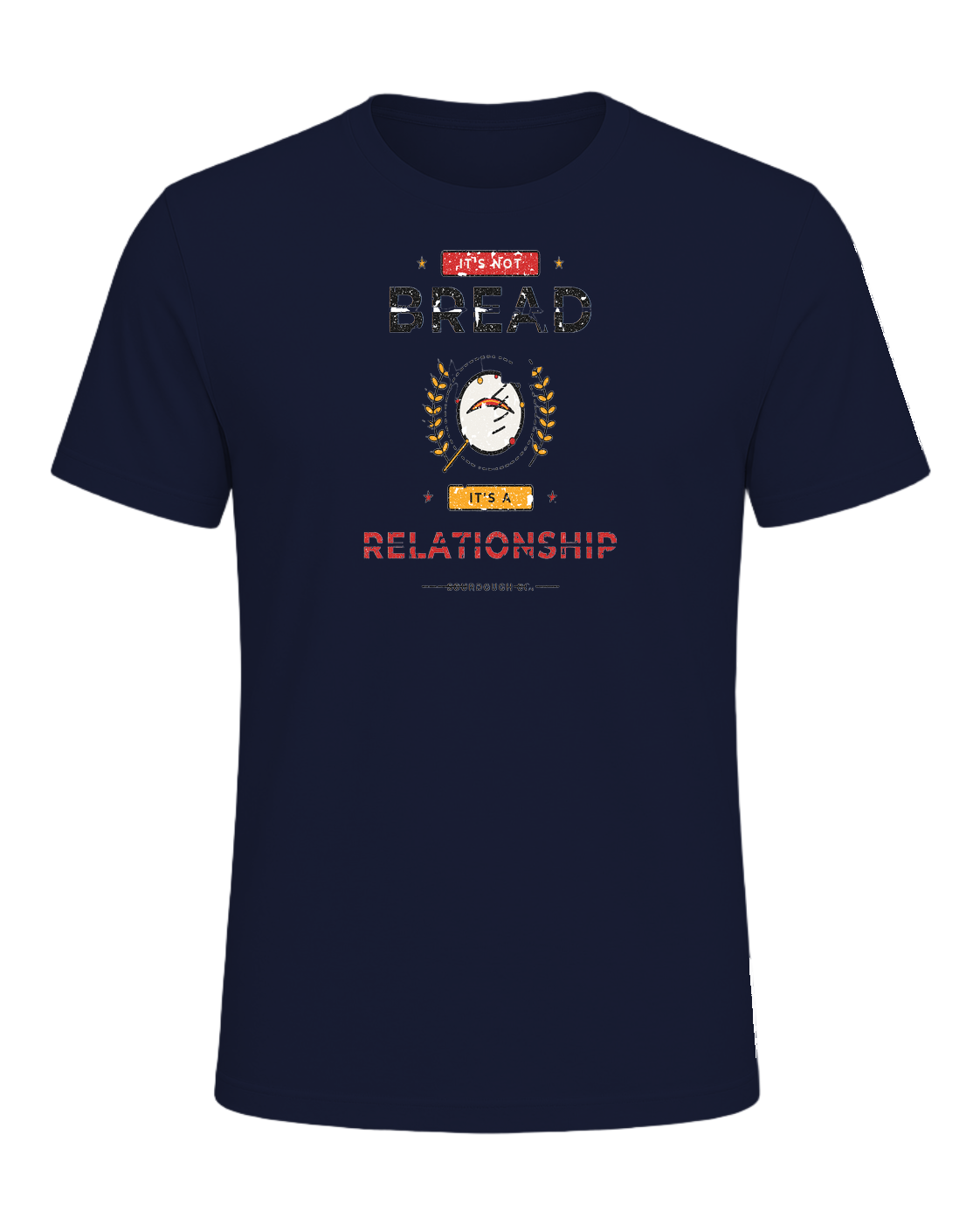 IT'S NOT BREAD IT'S A RELATIONSHIP — Navy