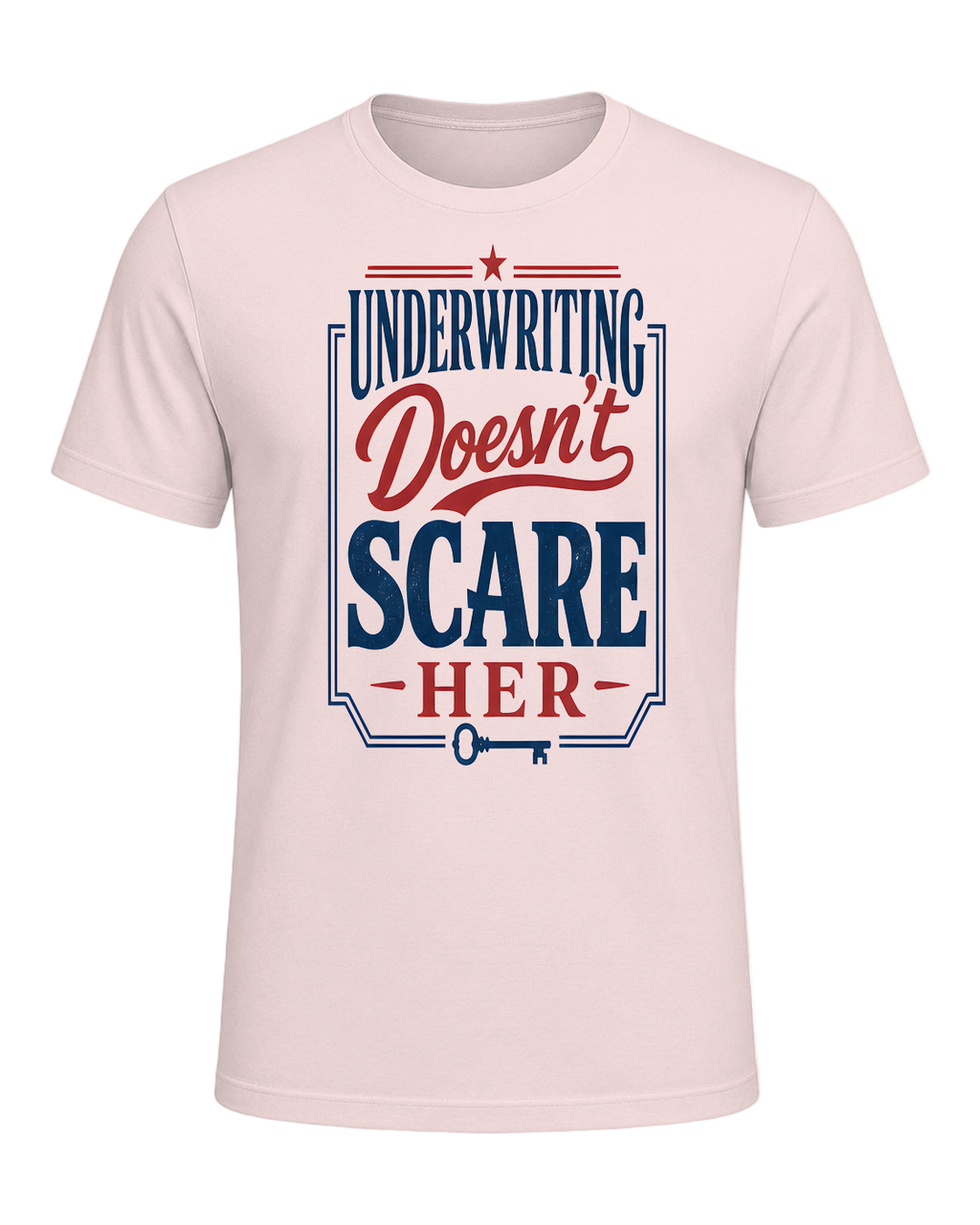 UNDERWRITING DOESN'T SCARE HER — Soft Pink