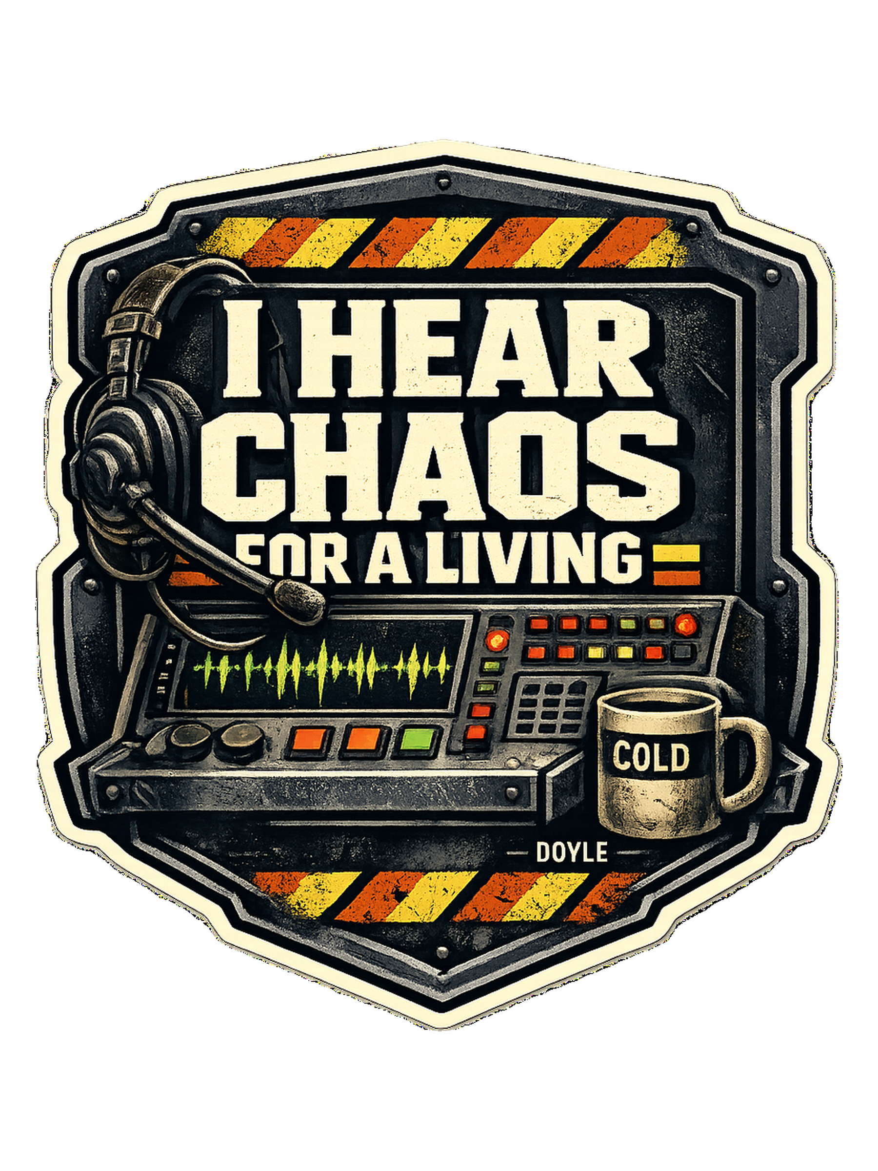 I Hear Chaos For A Living Tee