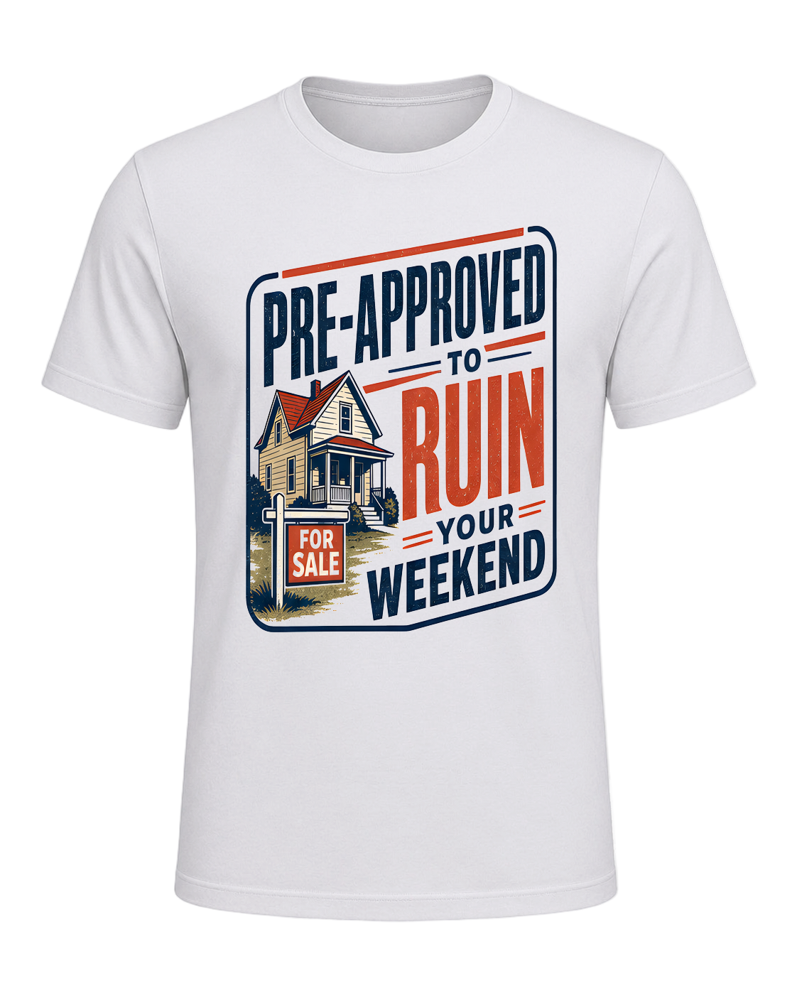 PRE-APPROVED TO RUIN YOUR WEEKEND — Ash