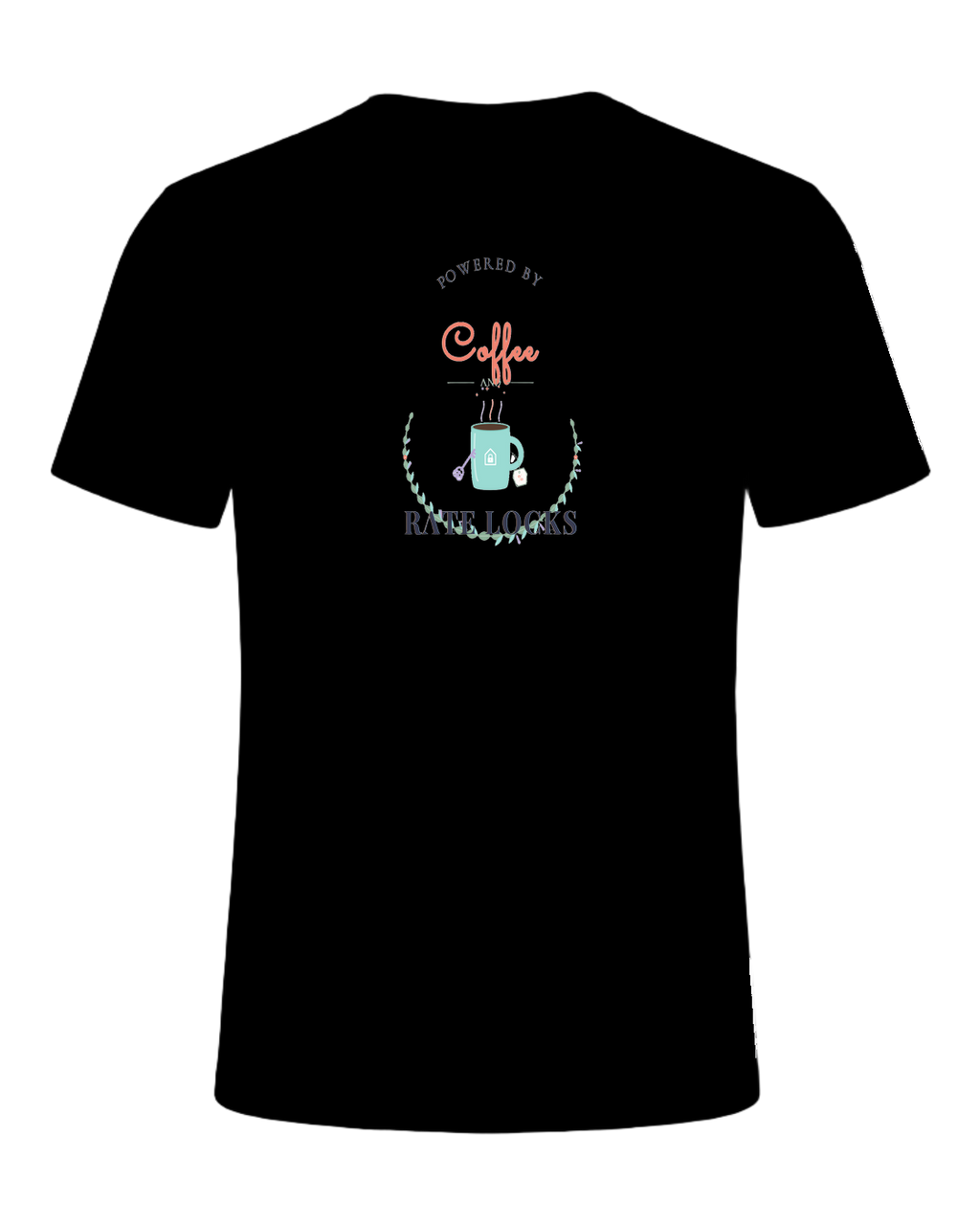 POWERED BY COFFEE AND RATE LOCKS — Black