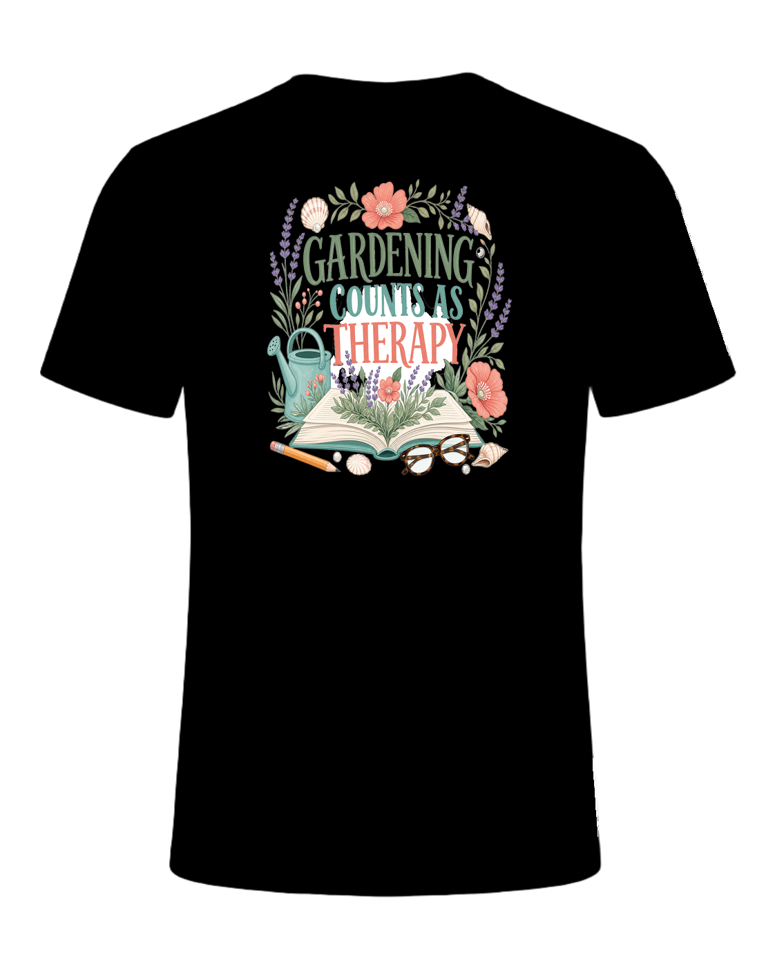 GARDENING COUNTS AS THERAPY — Black