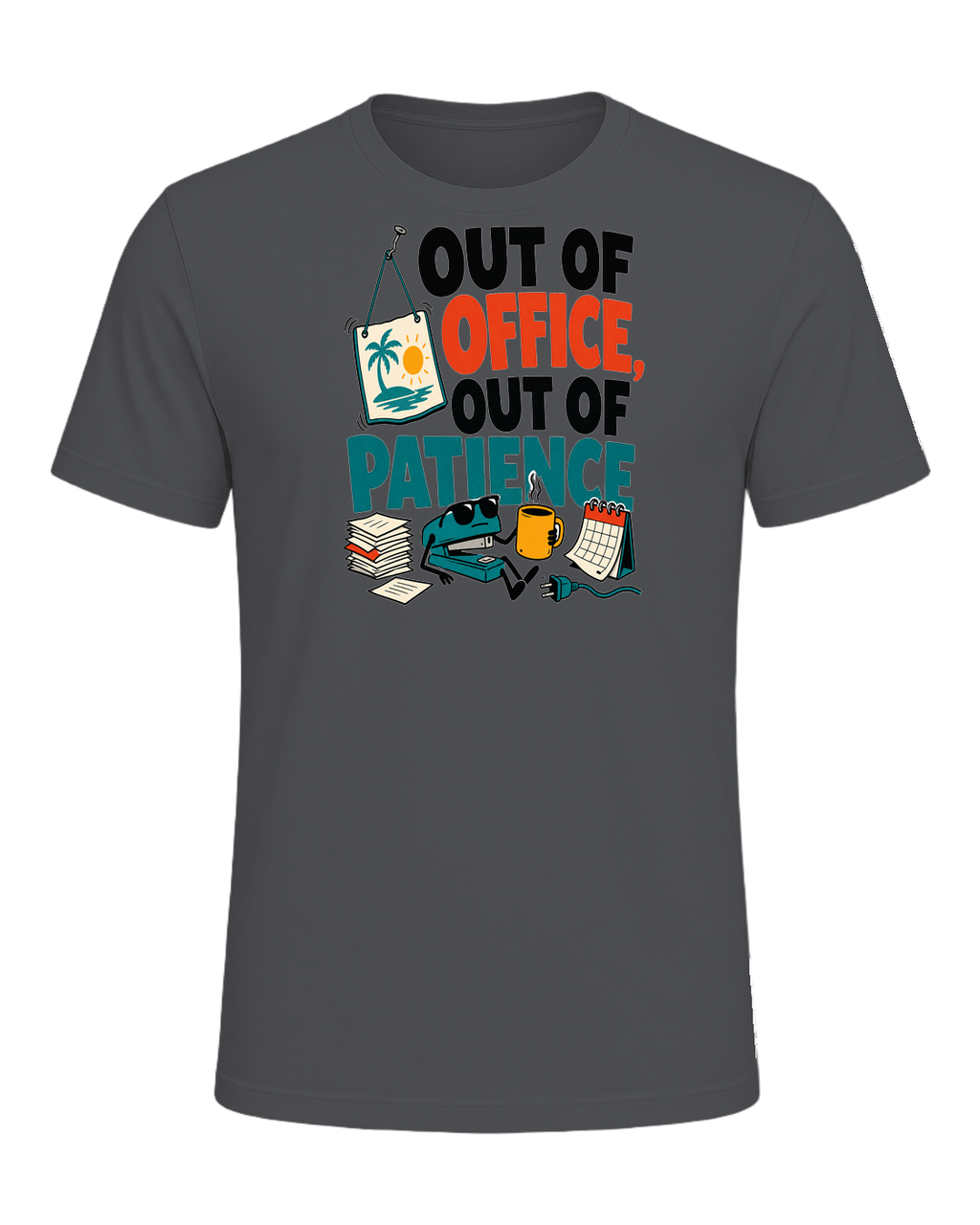 OUT OF OFFICE, OUT OF PATIENCE — Asphalt