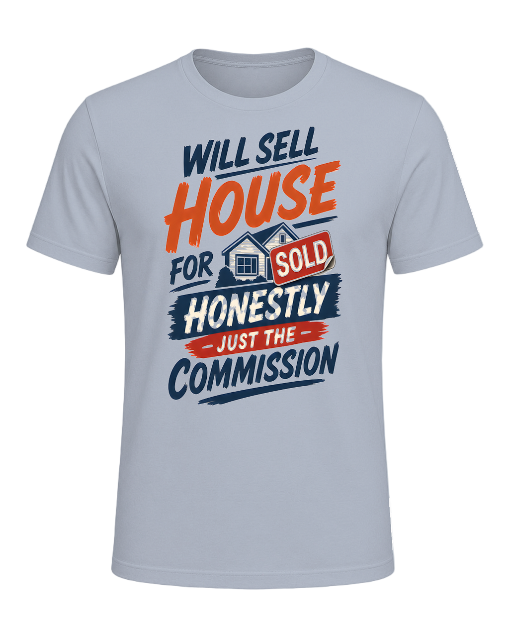 WILL SELL HOUSE FOR HONESTLY JUST THE COMMISSION — Light Blue