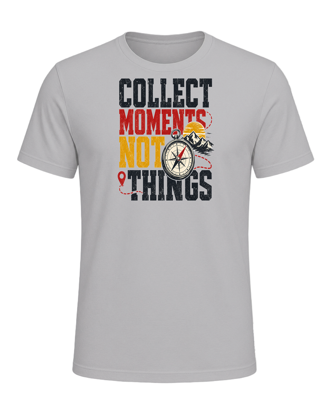 COLLECT MOMENTS NOT THINGS — Athletic Heather