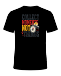 COLLECT MOMENTS NOT THINGS — Black