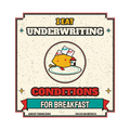 I EAT UNDERWRITING CONDITIONS FOR BREAKFAST