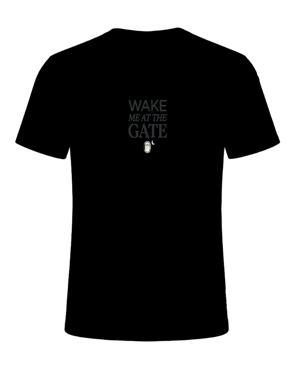 WAKE ME AT THE GATE — Black