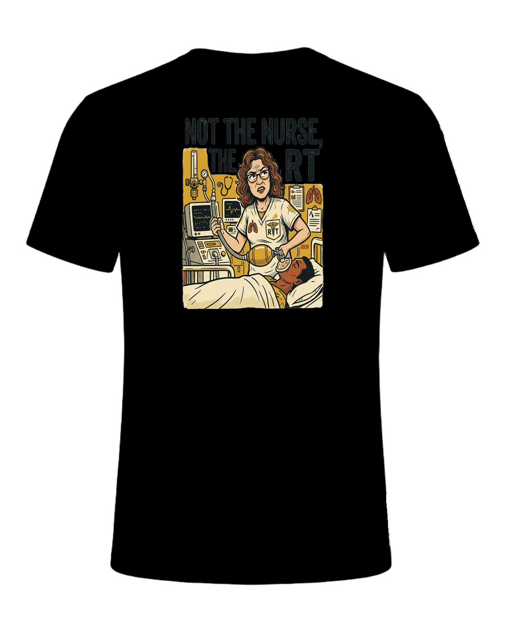 NOT THE NURSE, THE RT — Black