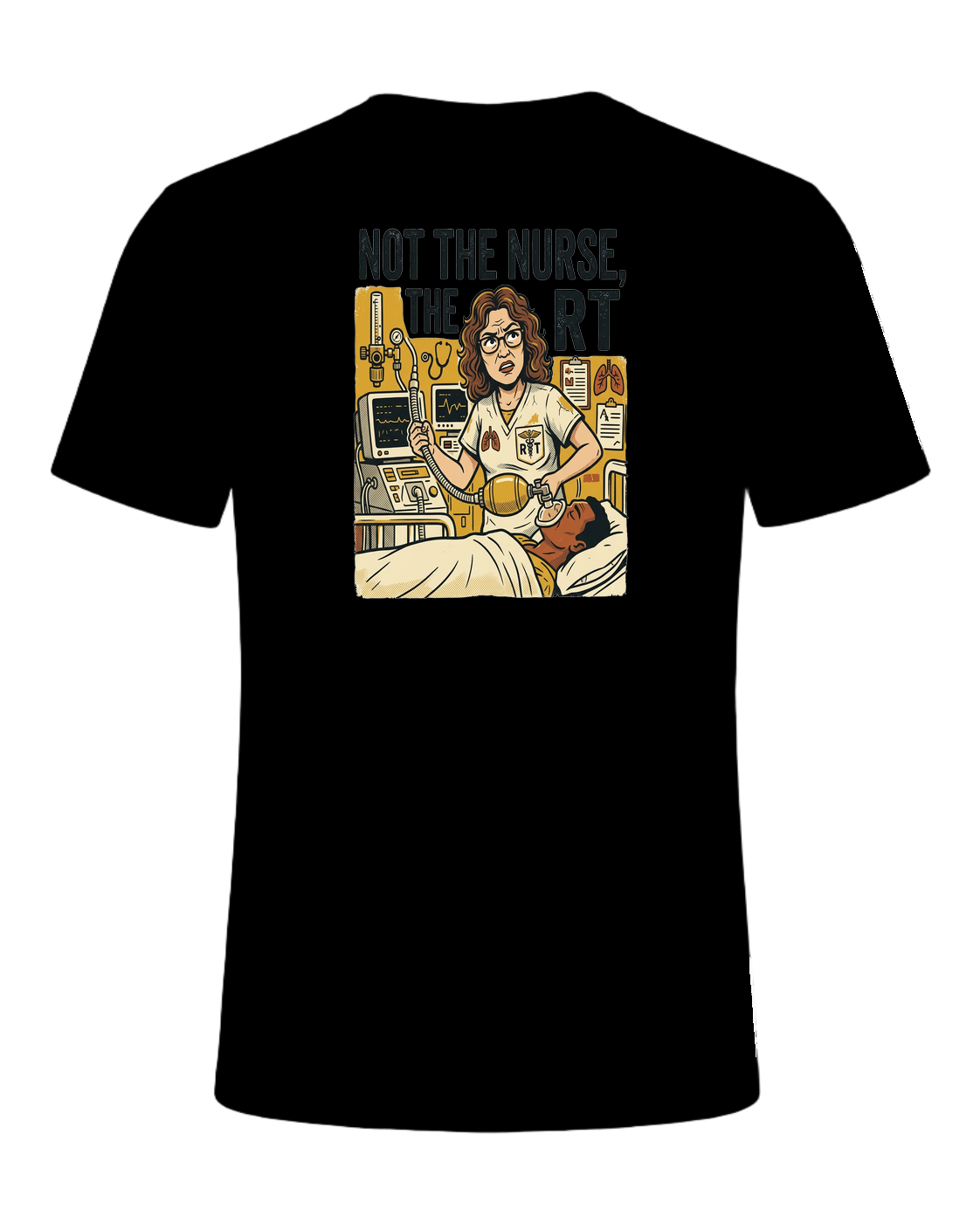 NOT THE NURSE, THE RT — Black