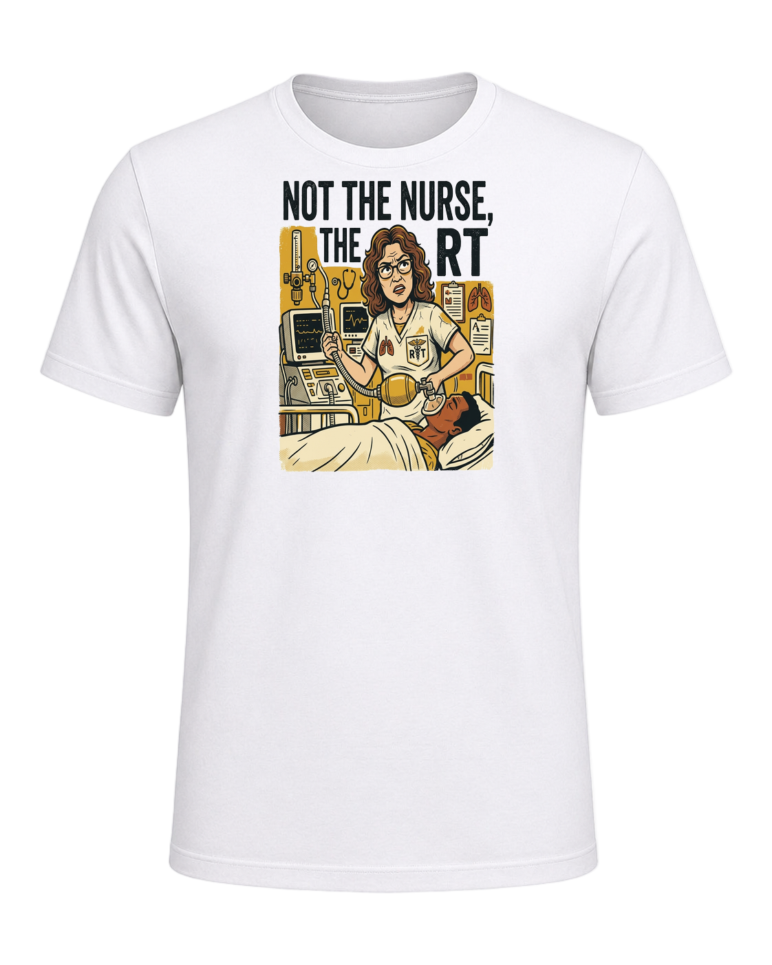 NOT THE NURSE, THE RT — White