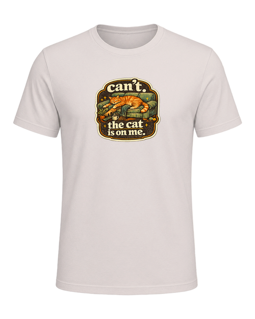 Can't. The Cat Is On Me. Tee — Heather Dust