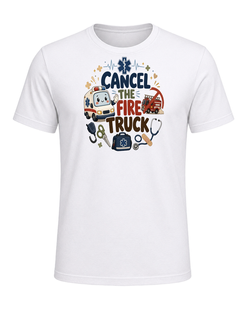 CANCEL THE FIRE TRUCK — White