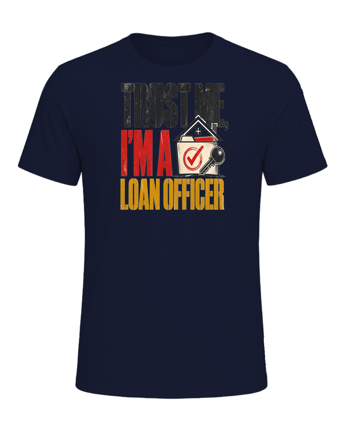 TRUST ME, I'M A LOAN OFFICER — Navy