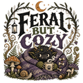 FERAL BUT COZY