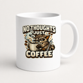No Thoughts Just Coffee Tee Mug
