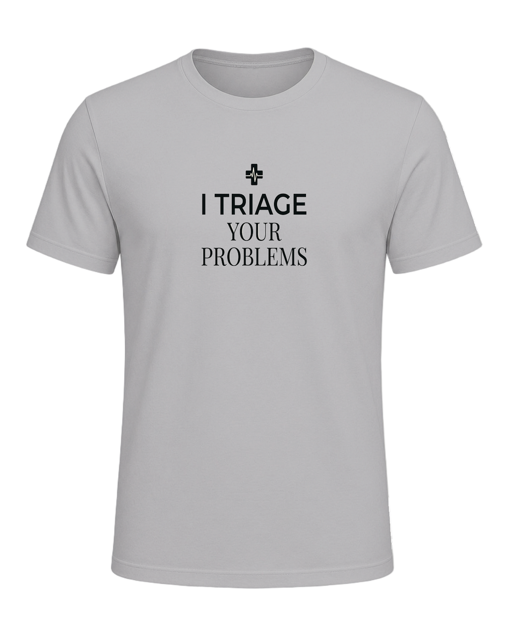 I triage your problems — Athletic Heather