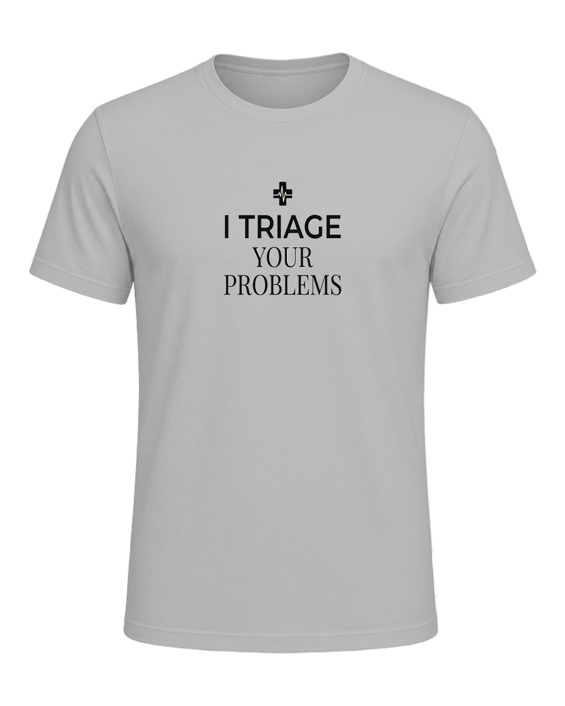 I triage your problems — Athletic Heather