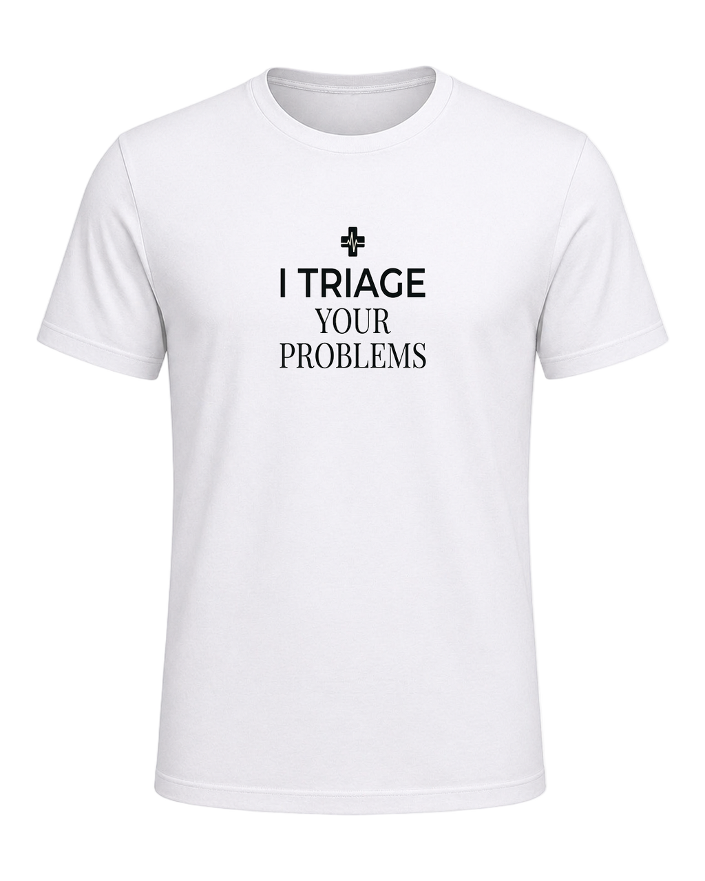 I triage your problems — White