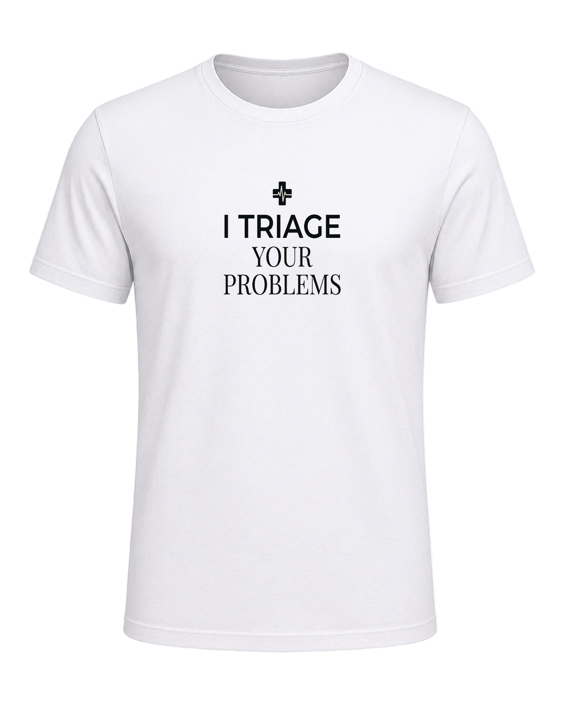I triage your problems — White