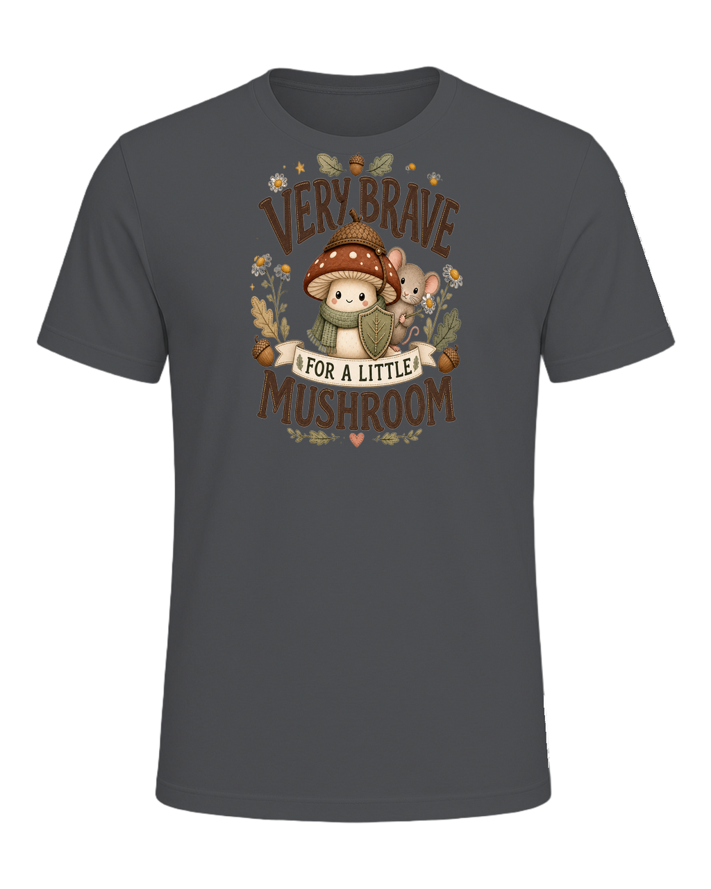 VERY BRAVE FOR A LITTLE MUSHROOM — Asphalt