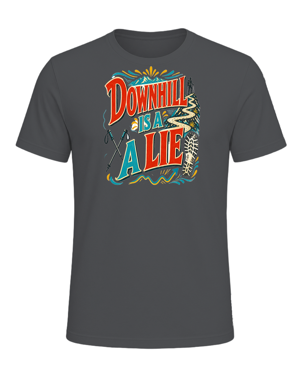 DOWNHILL IS A LIE — Asphalt