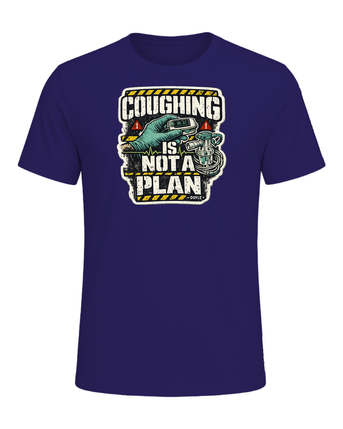 Coughing Is Not A Plan Tee — Team Navy
