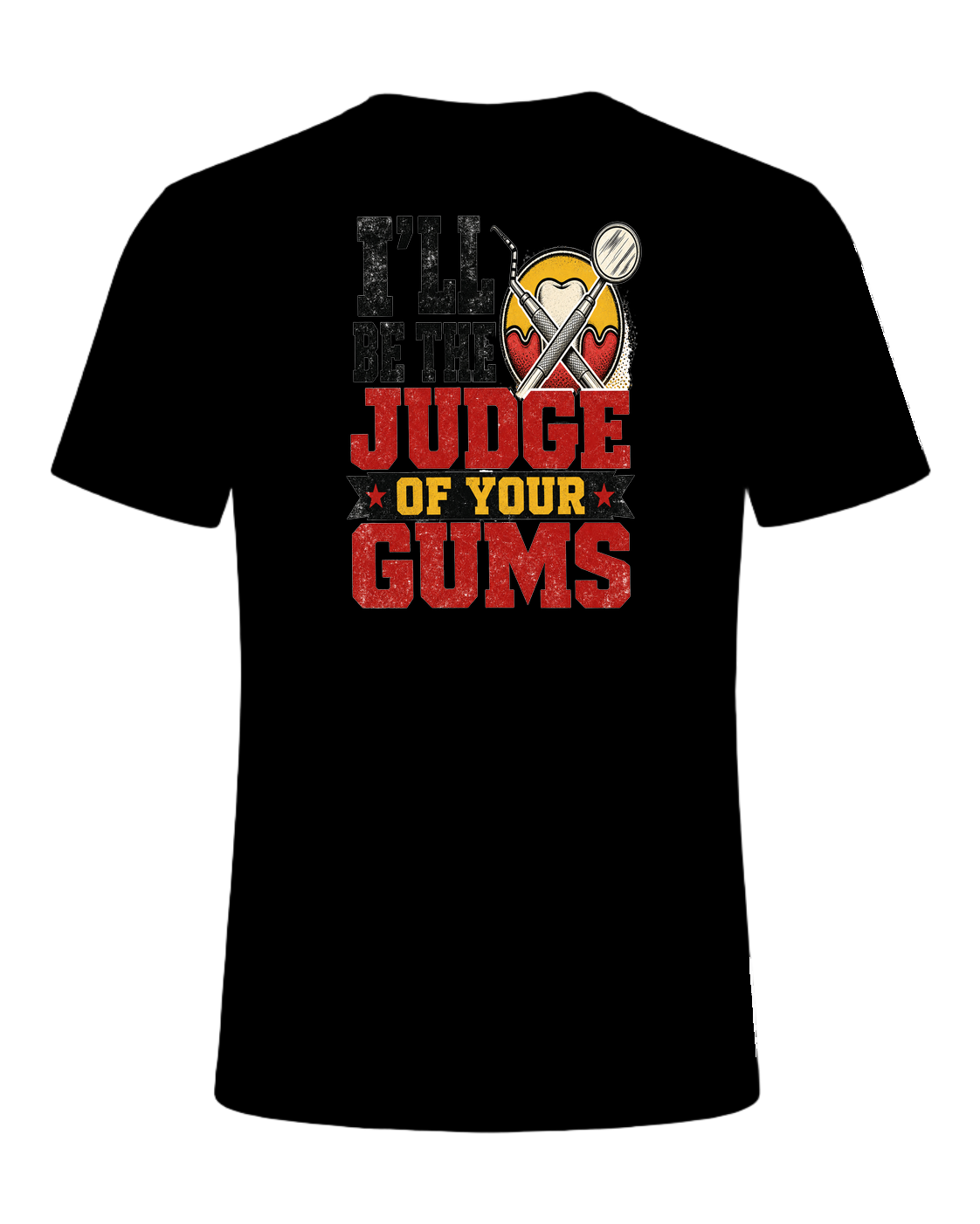 I'll be the judge of your gums — Black
