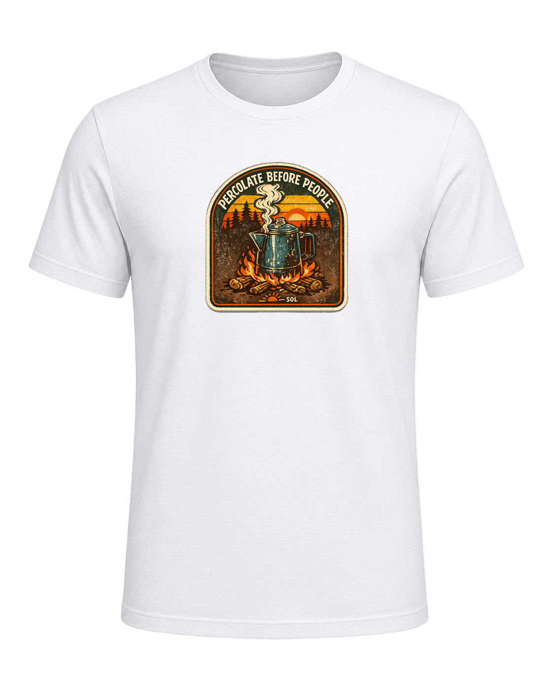 Percolate Before People Tee — White