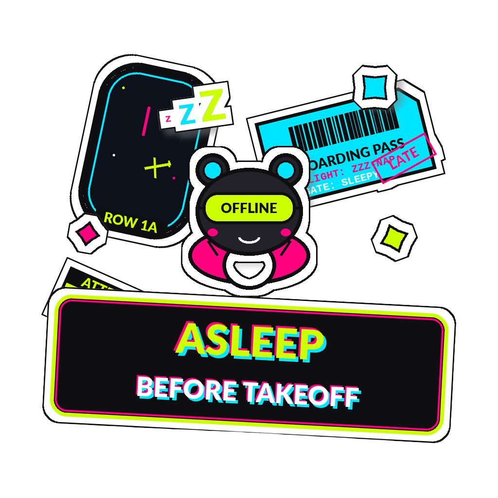 ASLEEP BEFORE TAKEOFF