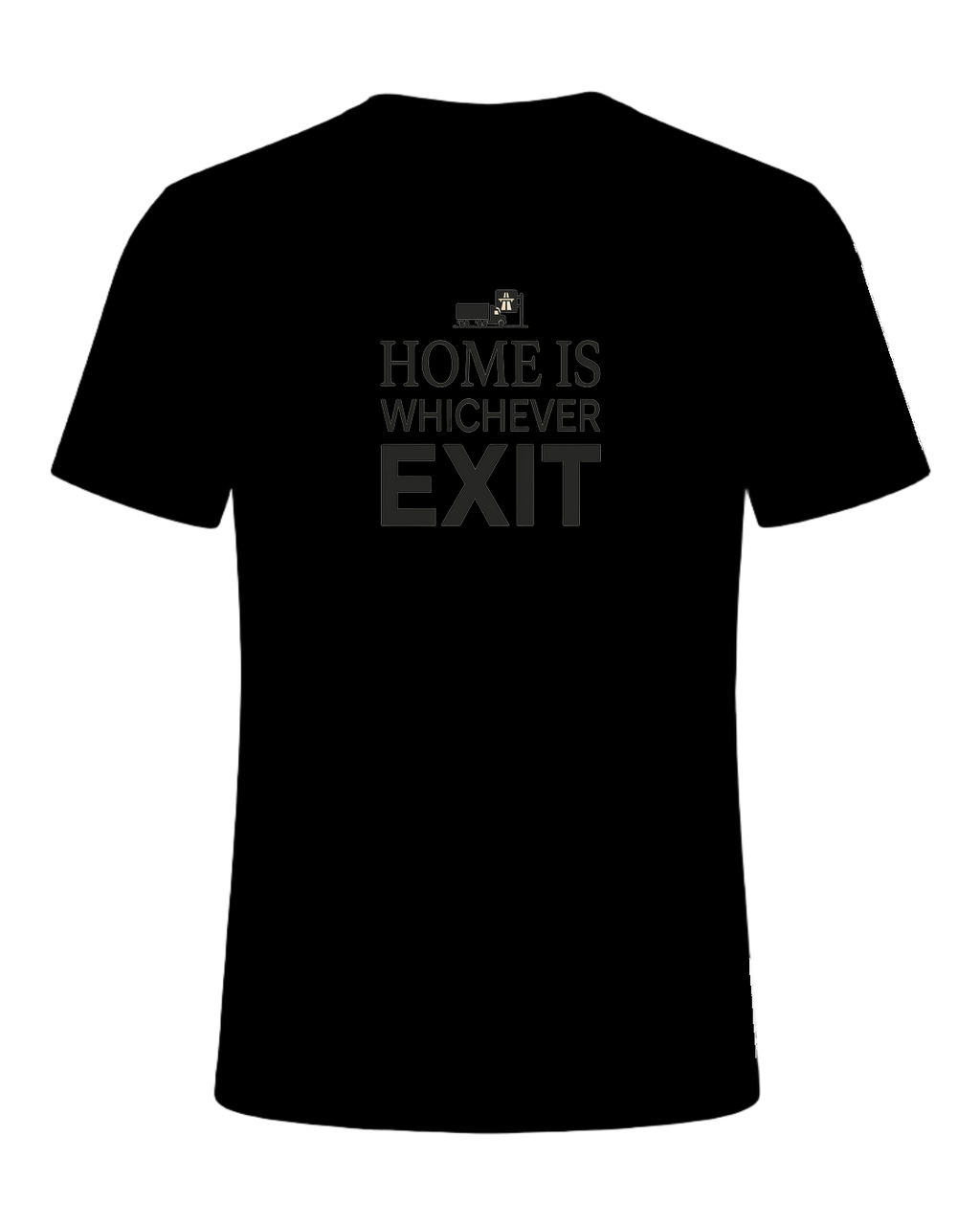 HOME IS WHICHEVER EXIT — Black