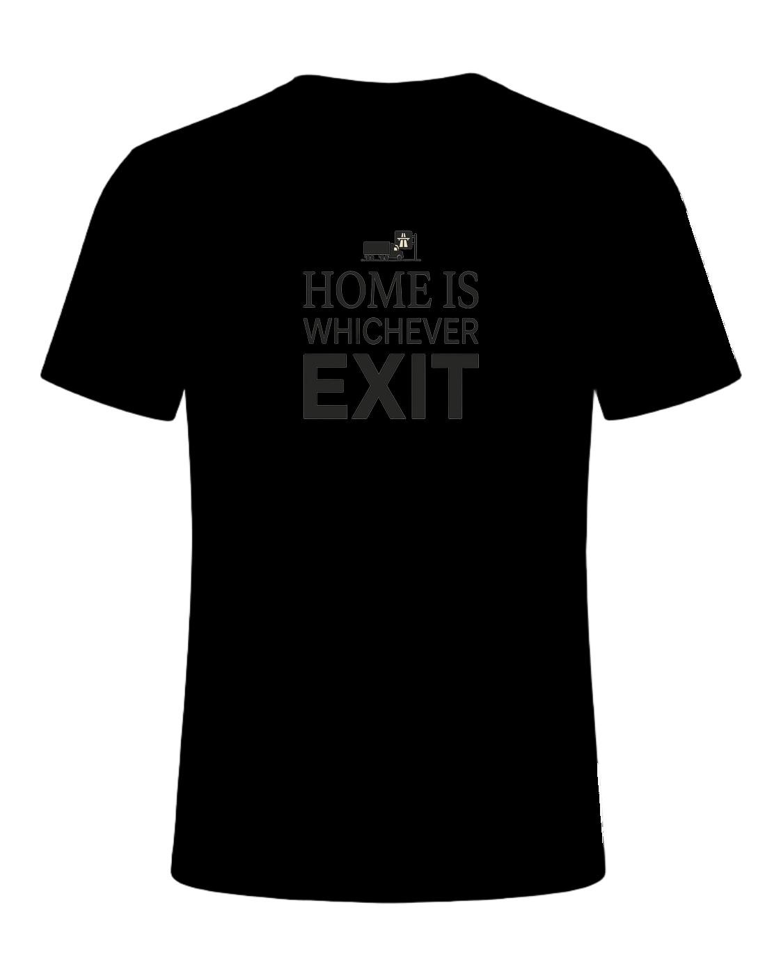 HOME IS WHICHEVER EXIT — Black