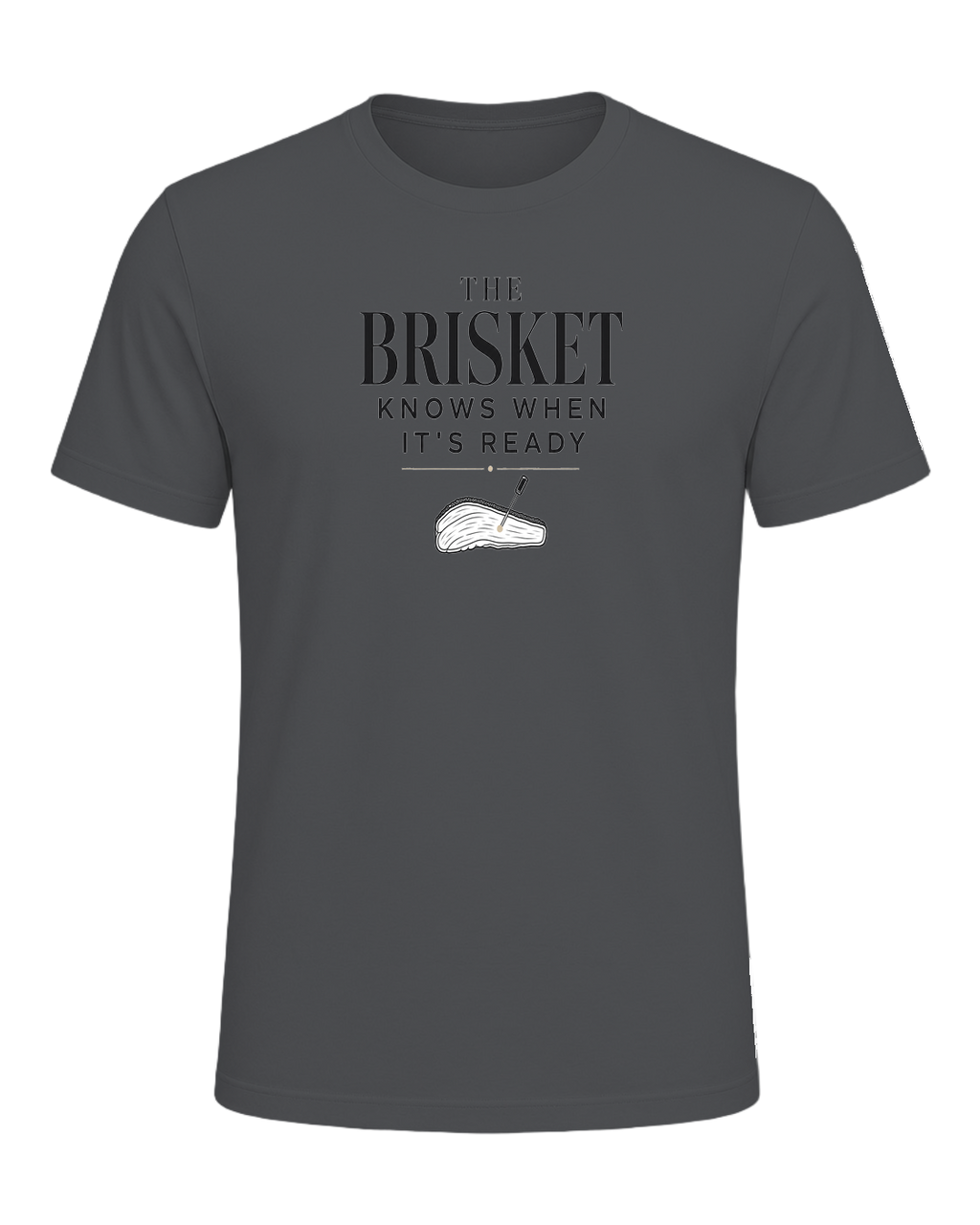 THE BRISKET KNOWS WHEN IT'S READY — Asphalt